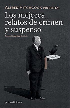 Alfred Hitchcock presenta: los mejores relatos de crimen y suspenso
