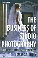 The Business of Studio Photography: How to Start and Run a Successful Photography Studio The Busine