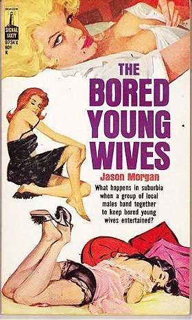 The Bored Young Wives