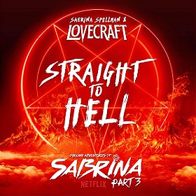 Chilling Adventures of Sabrina 3: Straight to Hell