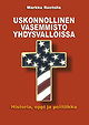 Uskonnollinen vasemmisto Yhdysvalloissa: historia, oppi ja politiikka