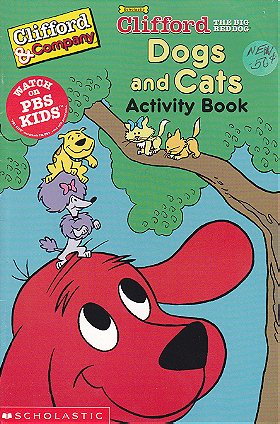 Clifford the Big Red Dog Dogs and Cats Activity Book