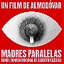 Madres Paralelas (Original Soundtrack)