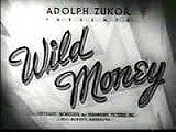Wild Money