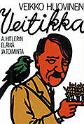 Veitikka - A. Hitlerin elämä ja toiminta