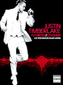 Justin Timberlake-FutureSex/Loveshow (Live from Madison Square Garden)