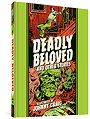 Deadly Beloved And Other Stories (The EC Comics Library)