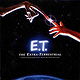 E.T. The Extra-Terrestrial: Original Motion Picture Soundtrack