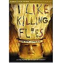 I Like Killing Flies (2004)