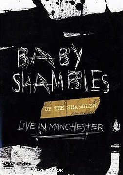 Baby Shambles - Up The Shambles - Live In Manchester [DVD]