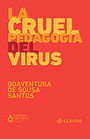 La cruel pedagogía del virus