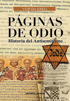 PÁGINAS DE ODIO — Historia del Antisemitismo