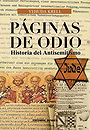 PÁGINAS DE ODIO — Historia del Antisemitismo