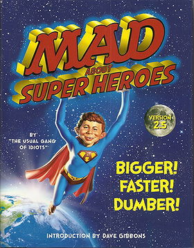 Mad About Super Heroes, Version 2.5
