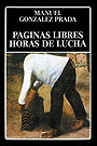 PAGINAS LIBRES / HORAS DE LUCHA
