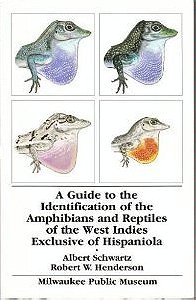 A Guide to the Identification of the Amphibians and Reptiles of the West Indies Exclusive of Hispaniola)