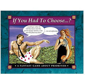 If You Had To Choose...?