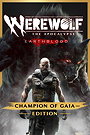 Werewolf: The Apocalypse - Earthblood Champion of Gaia