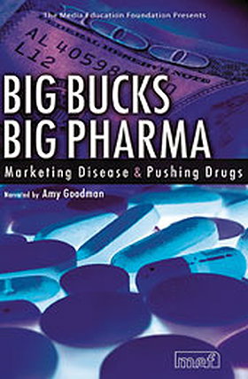 Big Bucks, Big Pharma