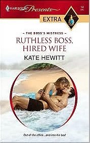 Ruthless Boss, Hired Wife (The Boss's Mistress )