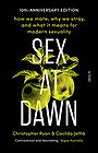 SEX AT DAWN: how we mate, why we stray, and what it means for modern sexuality