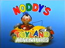 Noddy's Toyland Adventures