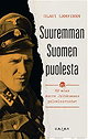 Suuremman Suomen puolesta: SS-mies Aarre Jylhänmaan palvelusvuodet