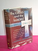 CROSS AND THE SWORD. Manuel de Jesus Galvan's 