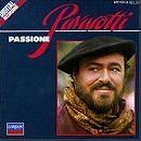 Luciano Pavarotti - Passione - Neapolitan Songs