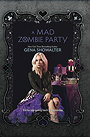 A Mad Zombie Party (White Rabbit Chronicles #4) 