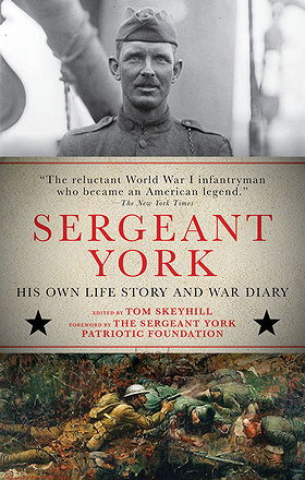 SERGEANT YORK — HIS OWN LIFE STORY AND WAR DIARY