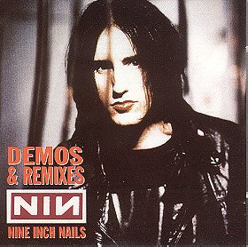 Demos & Remixes-Nine Inch Nails