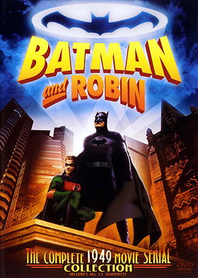 Batman and Robin - The Complete 1949 Movie Serial Collection