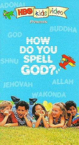 How Do You Spell God?