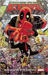 Deadpool: World's Greatest Vol. 1: Millionaire With A Mouth (Deadpool (2015-))