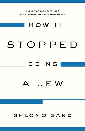 HOW I STOPPED BEING A JEW