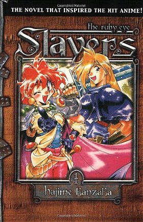 Slayers! - The Ruby Eye (Slayers #1)