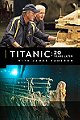 Titanic: 20 Years Later with James Cameron