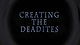 Creating the Deadites