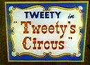 Tweety's Circus