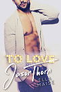 To Love Jason Thorn 