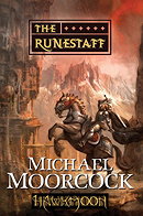 History of the Runestaff 4: The Runestaff
