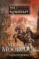 History of the Runestaff 4: The Runestaff