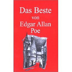 Das Beste von Edgar Allan Poe.
