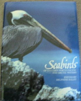 Seabirds of Eastern North Pacific and Arctic Waters