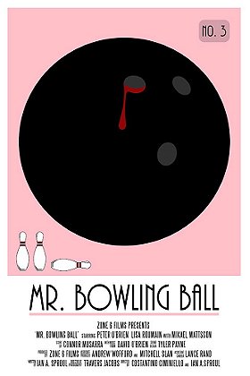 Mr. Bowling Ball                                  (2018)