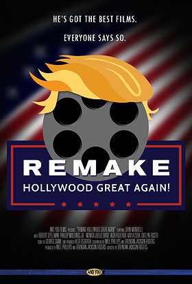 Remake Hollywood Great Again!