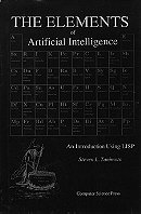 Elements of Artificial Intelligence: Introduction Using LISP