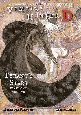 Vampire Hunter D Volume 16: Tyrant's Stars, Parts 1 & 2