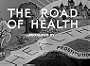 The Road of Health